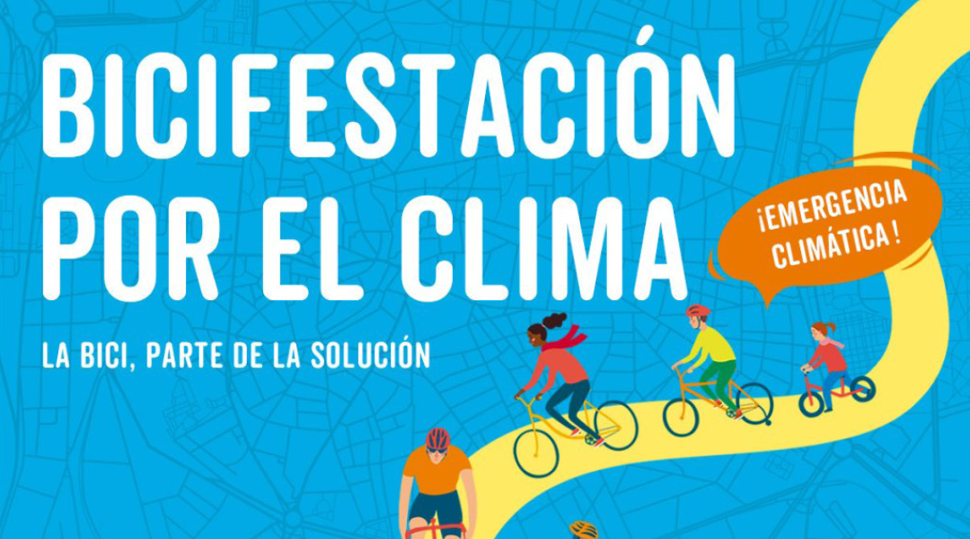 ¡Únete a la marcha y bicifestación por el clima!